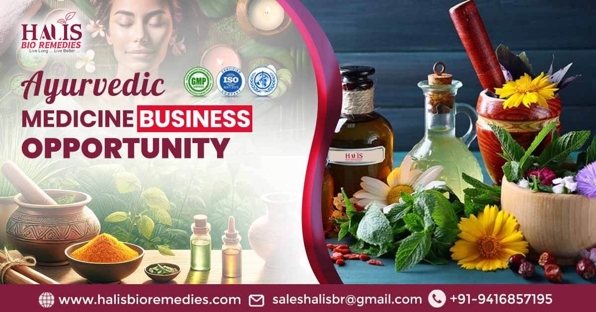 Ayurvedic Medicine Business Opportunity