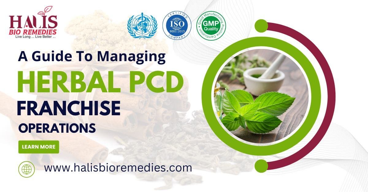 A Guide to Managing Herbal PCD Operations